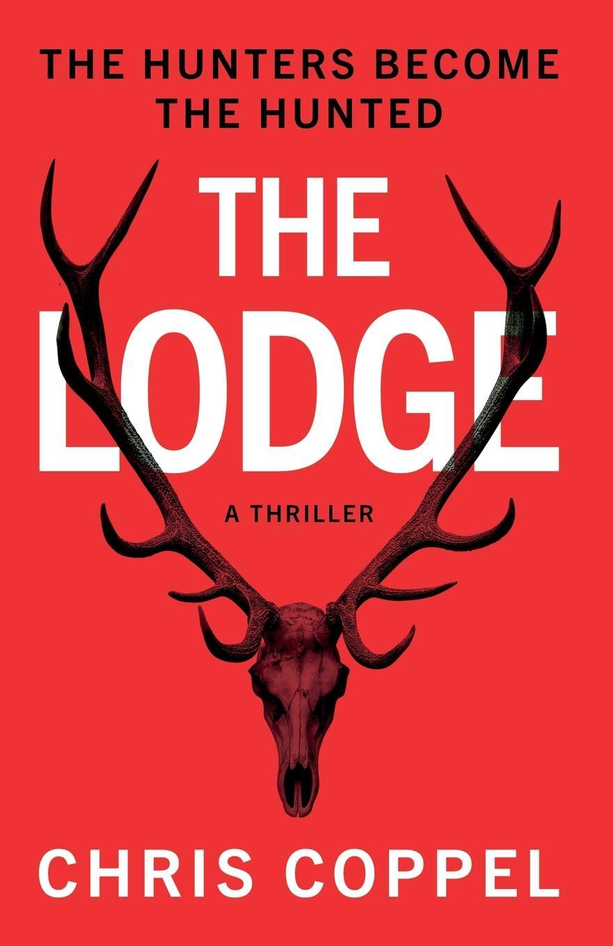 Cover: 9781800460072 | The Lodge | Chris Coppel | Taschenbuch | Paperback | Englisch | 2020