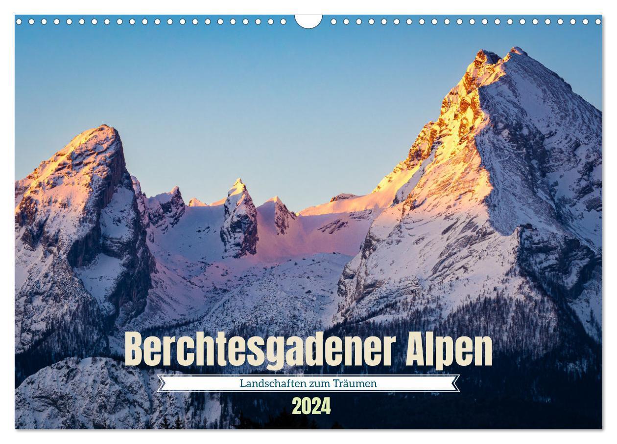 Cover: 9783383701733 | Berchtesgadener Alpen - Landschaften zum Träumen (Wandkalender 2024...