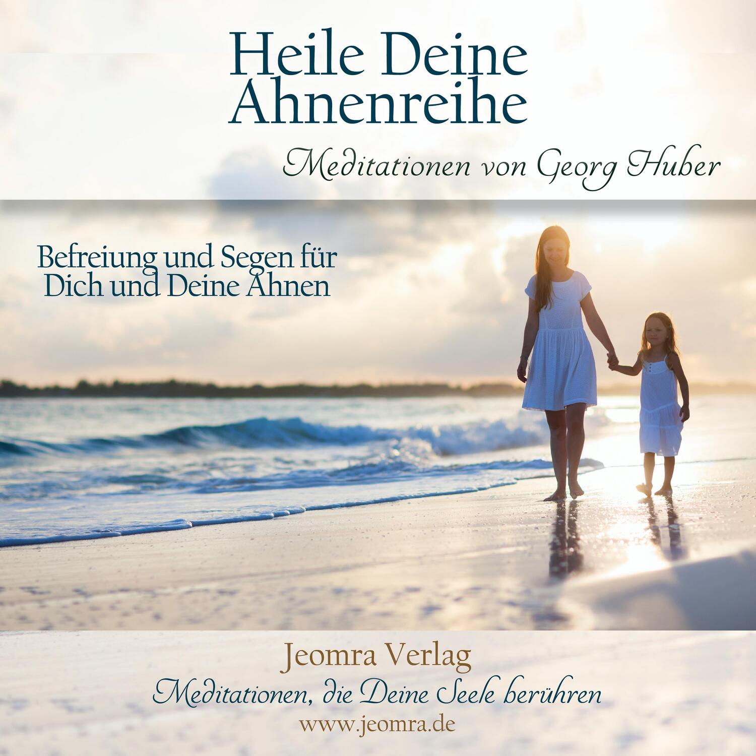 Cover: 9783946064046 | Heile Deine Ahnenreihe - Meditations-CD | Georg Huber | Audio-CD