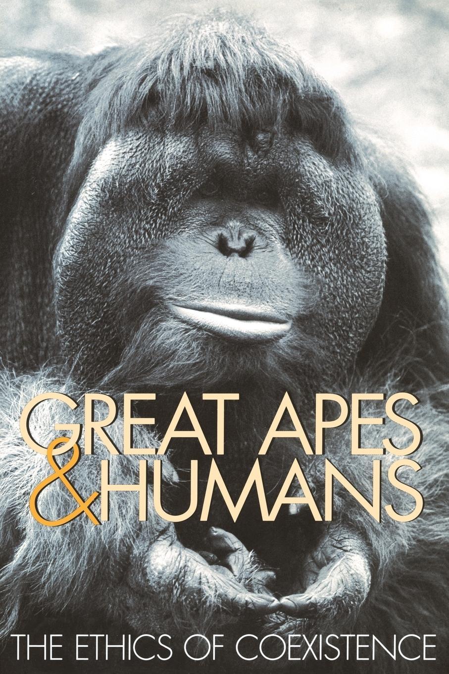 Cover: 9781935623588 | Great Apes and Humans | The Ethics of Coexistence | Tara S. Stoinski