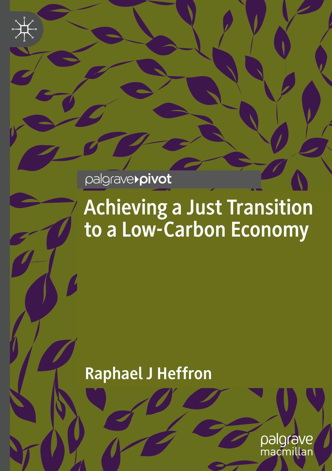 Cover: 9783030894597 | Achieving a Just Transition to a Low-Carbon Economy | Heffron | Buch