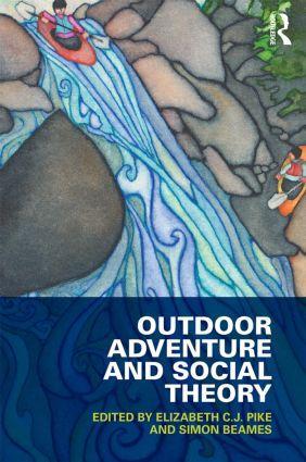 Cover: 9780415532679 | Outdoor Adventure and Social Theory | Elizabeth C. J. Pike (u. a.)