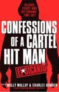 Cover: 9780099559955 | El Sicario | Confessions of a Cartel Hit Man | Molly Molloy (u. a.)