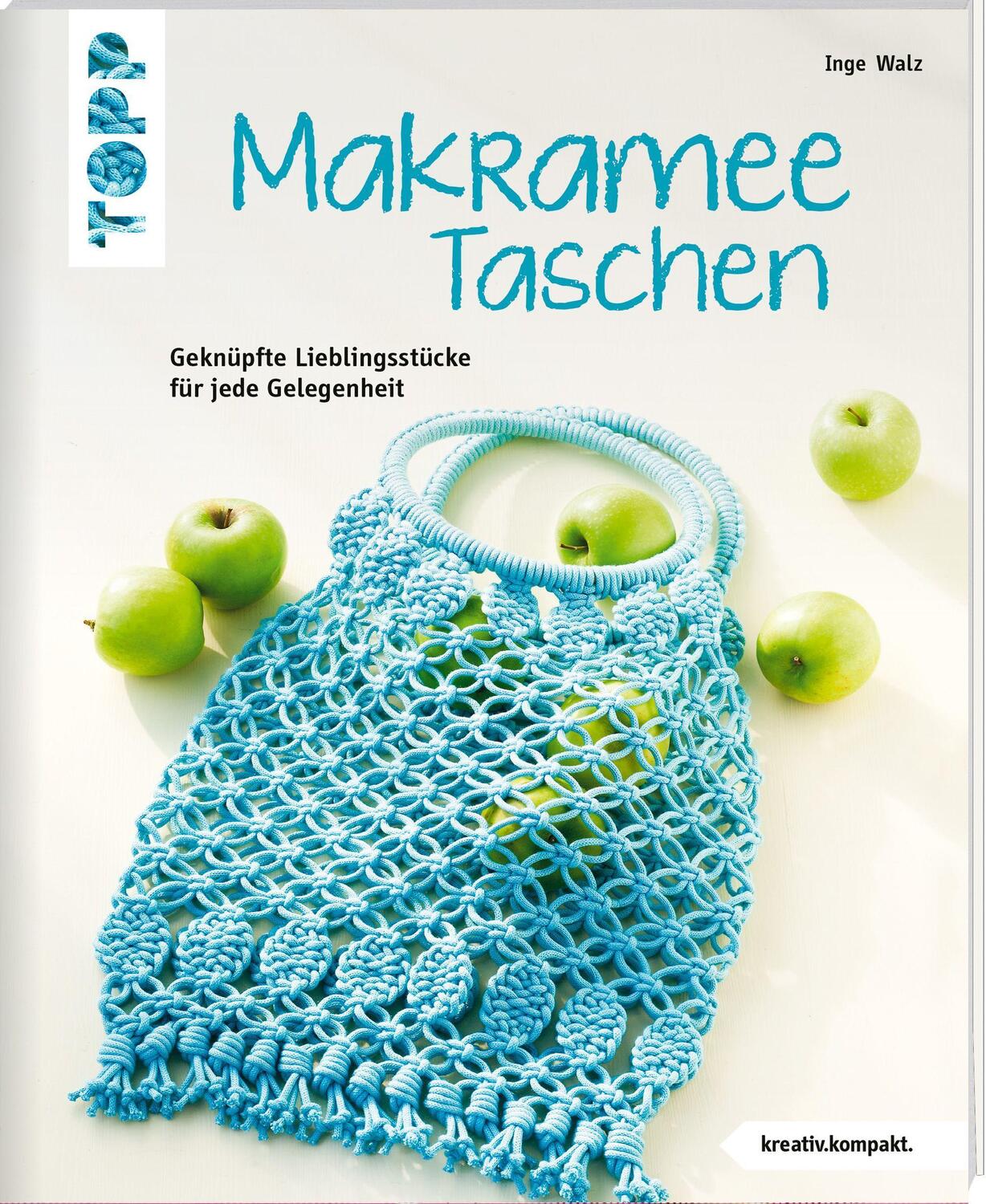 Cover: 9783772446023 | Makramee-Taschen (kreativ.kompakt) | Inge Walz | Taschenbuch | Deutsch
