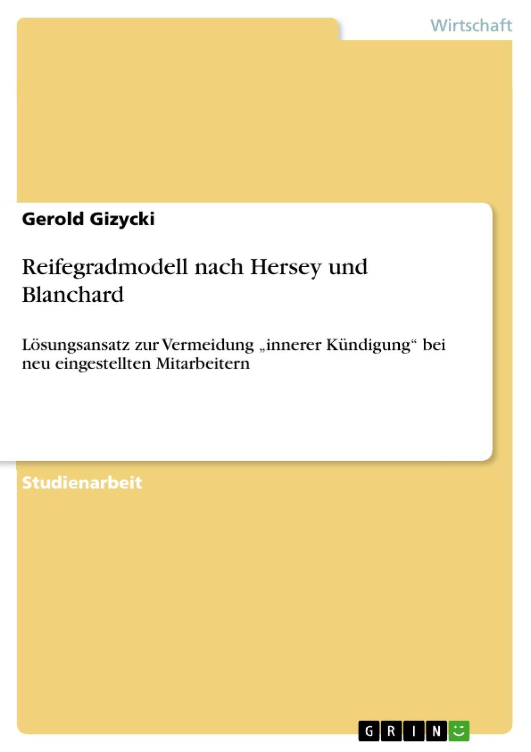 Cover: 9783656319108 | Reifegradmodell nach Hersey und Blanchard | Gerold Gizycki | Buch