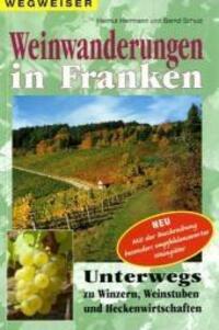 Cover: 9783898890434 | Weinwanderungen in Franken | Helmut Hermann (u. a.) | Taschenbuch