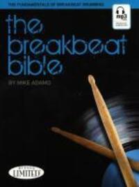 Cover: 9781423496335 | The Breakbeat Bible: The Fundamentals of Breakbeat Drumming [With...