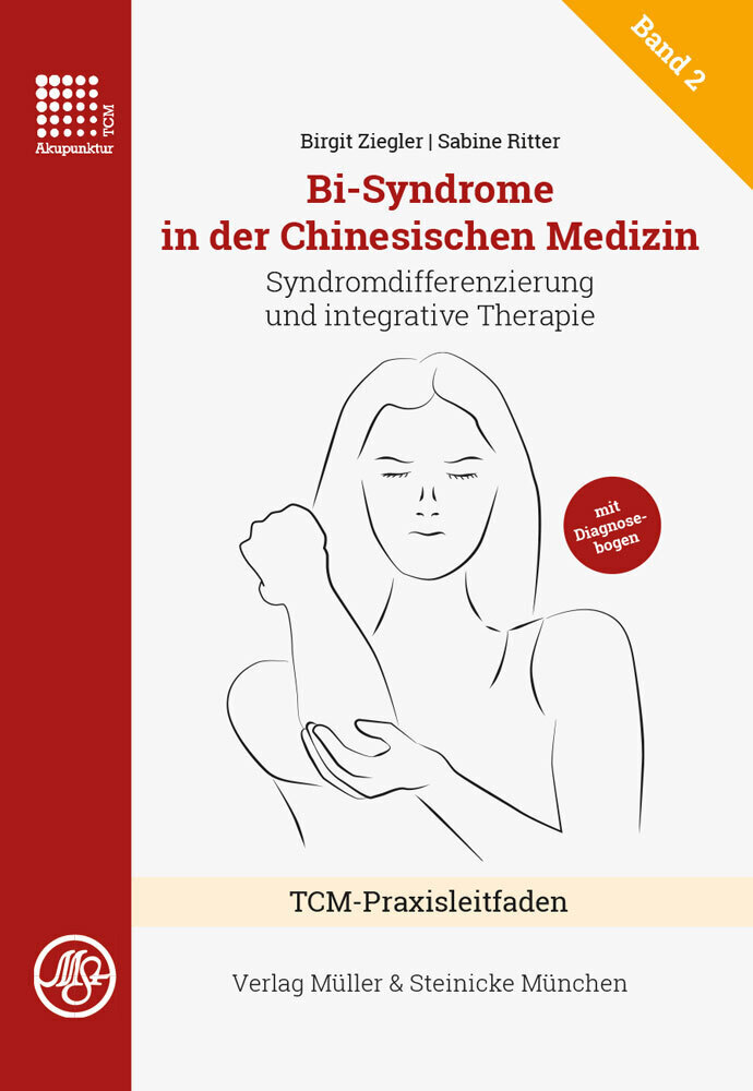 Cover: 9783875692372 | Bi-Syndrome in der Chinesischen Medizin | Birgit Ziegler (u. a.)
