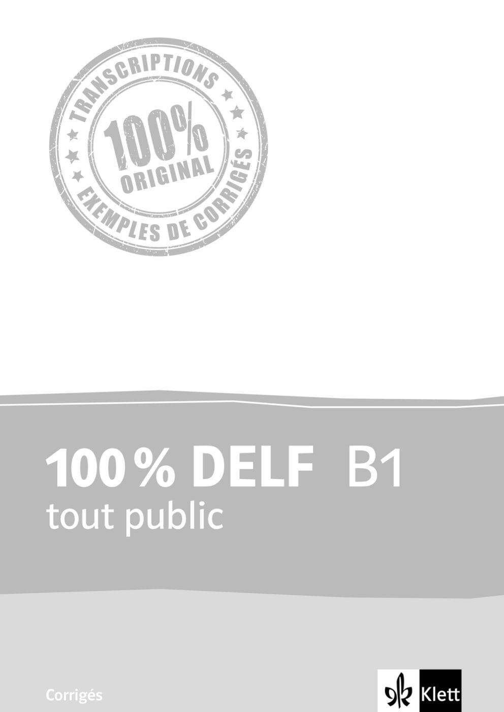 Cover: 9783125294479 | 100 % DELF B1 tout public. Corrigés | Taschenbuch | Deutsch | 2017