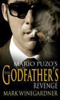 Cover: 9780099499480 | The Godfather's Revenge | Mark Winegardner | Taschenbuch | Englisch