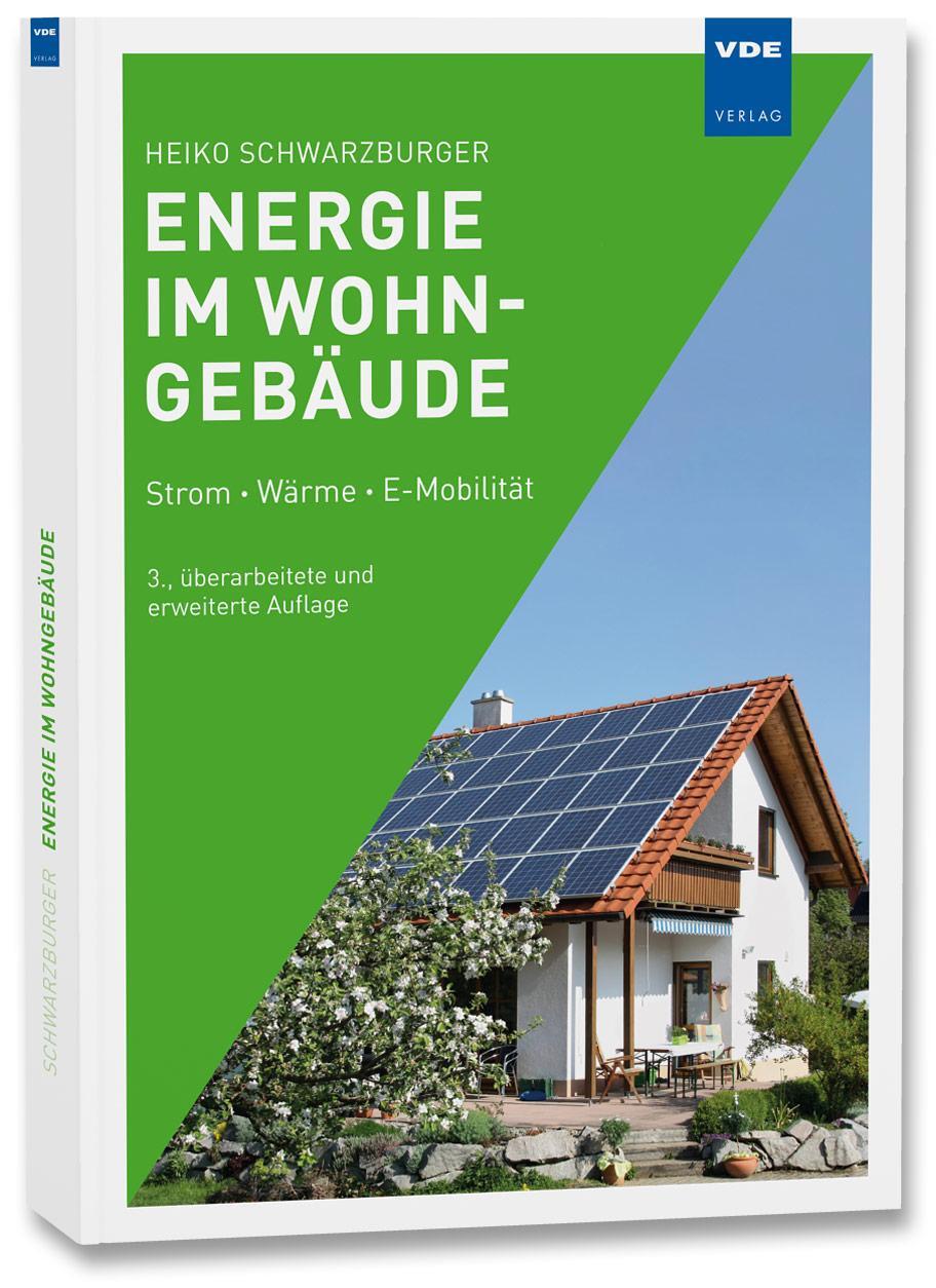Cover: 9783800759132 | Energie im Wohngebäude | Strom · Wärme · E-Mobilität | Schwarzburger