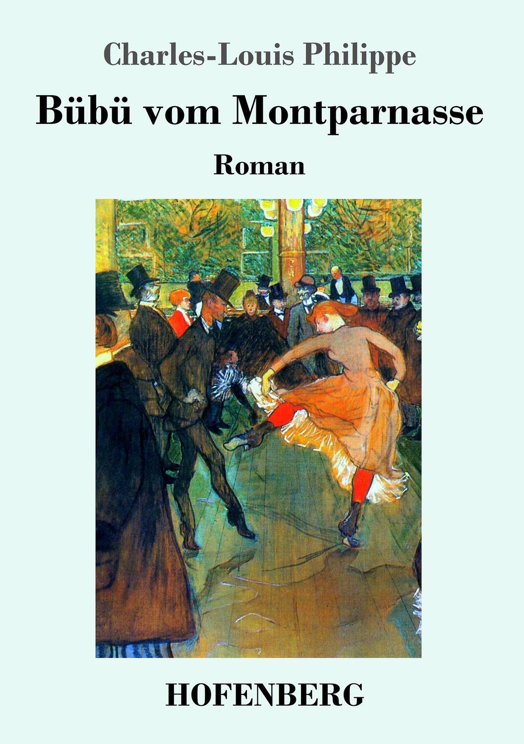 Cover: 9783743710252 | Bübü vom Montparnasse | Roman | Charles-Louis Philippe | Taschenbuch