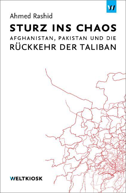 Cover: 9783942377003 | Sturz ins Chaos | Afghanistan, Pakistan und die Rückkehr der Taliban