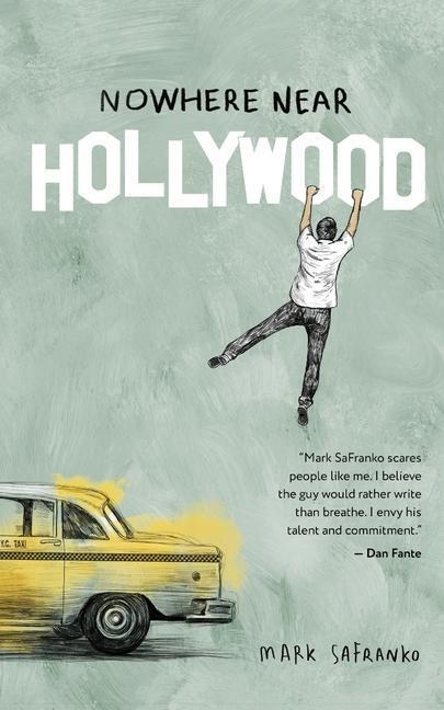 Cover: 9781916004306 | Nowhere Near Hollywood | Mark SaFranko | Taschenbuch | Englisch | 2019