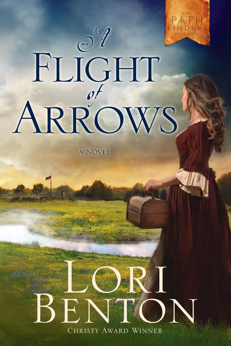 Cover: 9781601427342 | A Flight of Arrows | A Novel | Lori Benton | Taschenbuch | Englisch