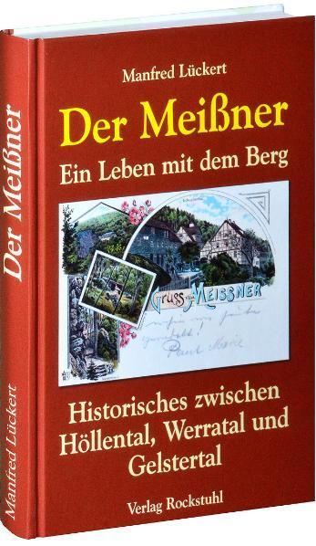 Cover: 9783867771801 | Der Meißner | Manfred Lückert | Buch | 304 S. | Deutsch | 2011