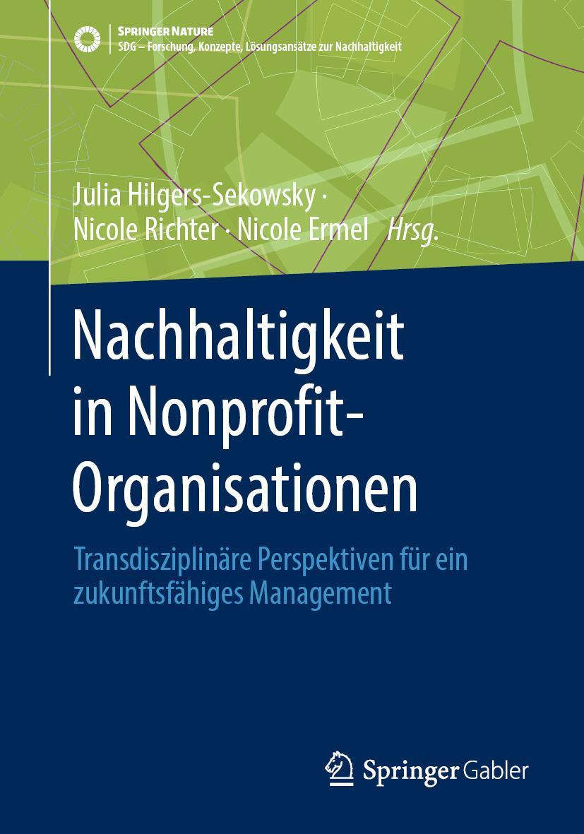 Cover: 9783658406585 | Nachhaltigkeit in Nonprofit-Organisationen | Hilgers-Sekowsky (u. a.)