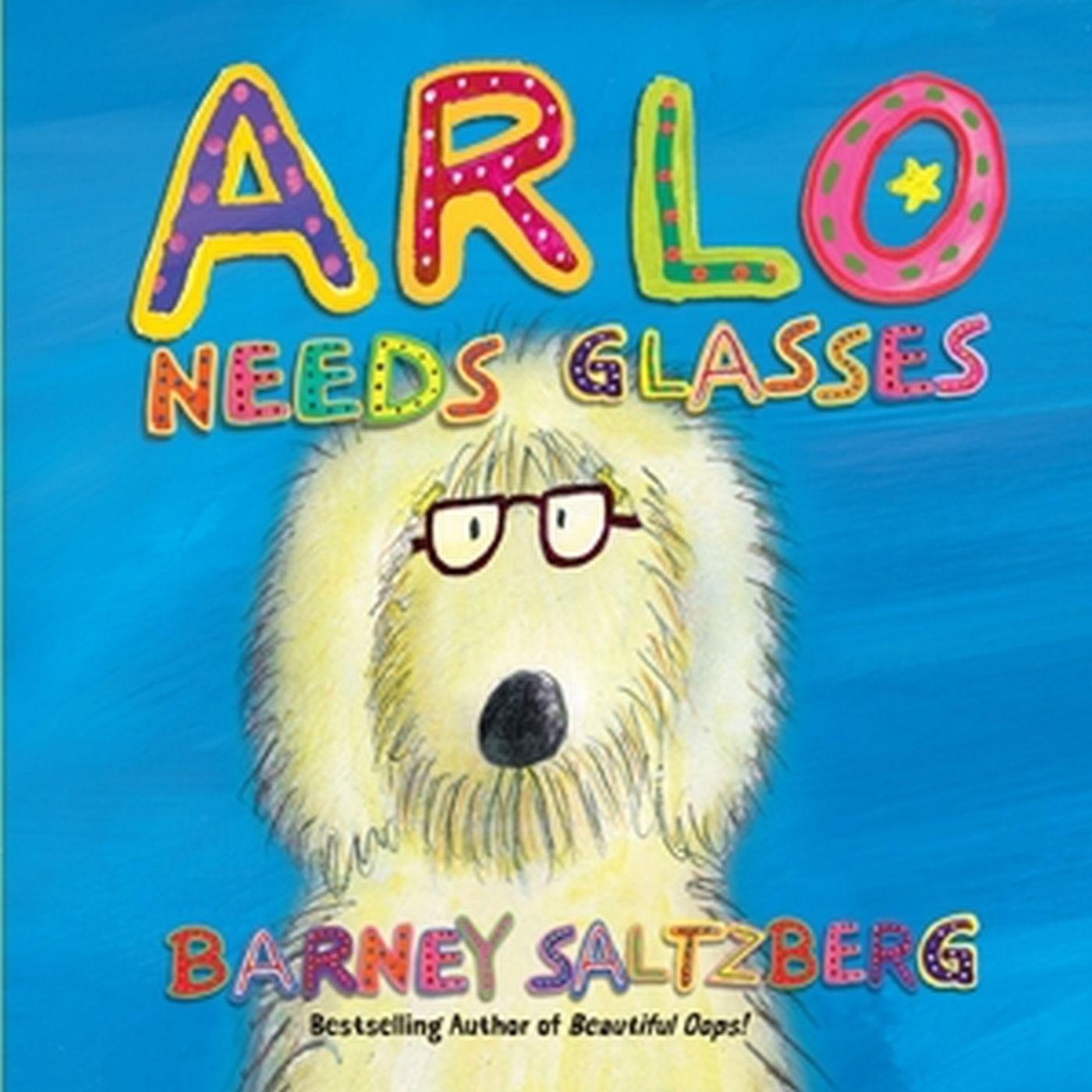 Cover: 9781523520985 | Arlo Needs Glasses (Revised Edition) | Barney Saltzberg | Buch | 2024