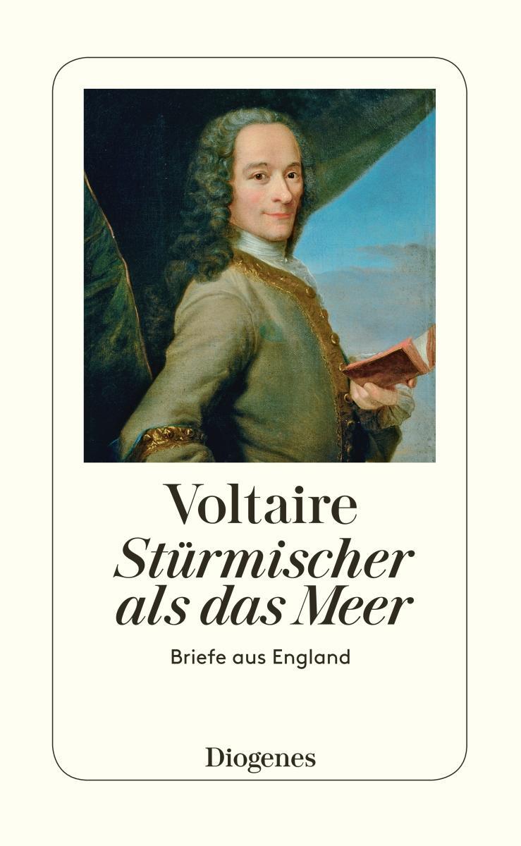 Cover: 9783257070064 | Stürmischer als das Meer | Briefe aus England | Voltaire | Buch | 2017