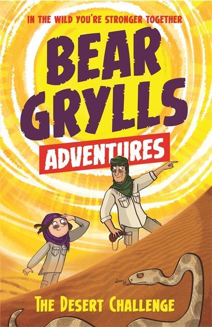 Cover: 9781786960139 | A Bear Grylls Adventure 2: The Desert Challenge | Bear Grylls | Buch