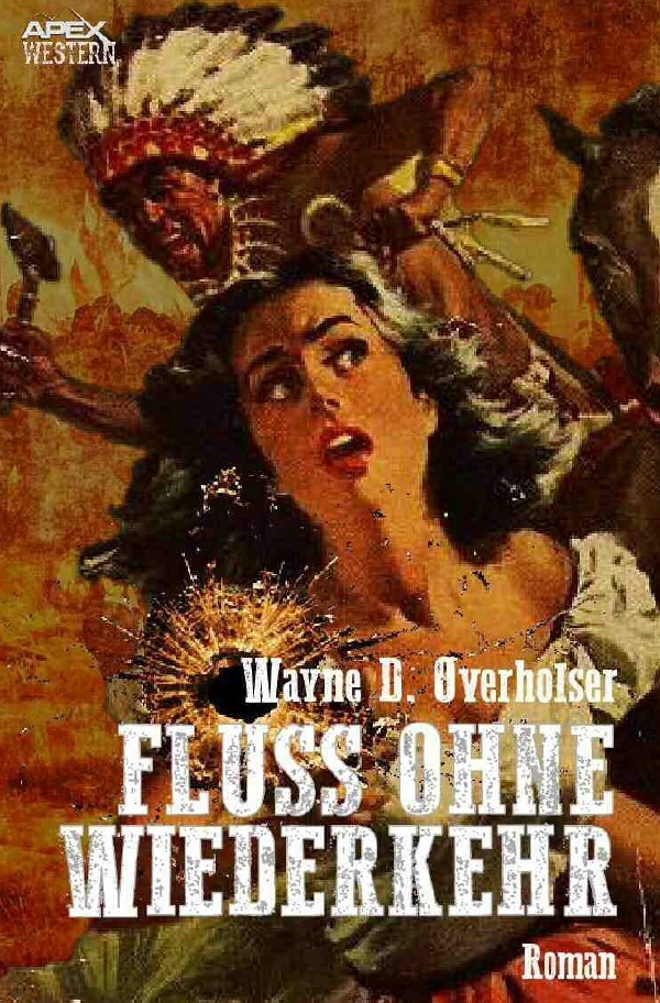 Cover: 9783748582786 | FLUSS OHNE WIEDERKEHR | Der Western-Klassiker! | Wayne D. Overholser