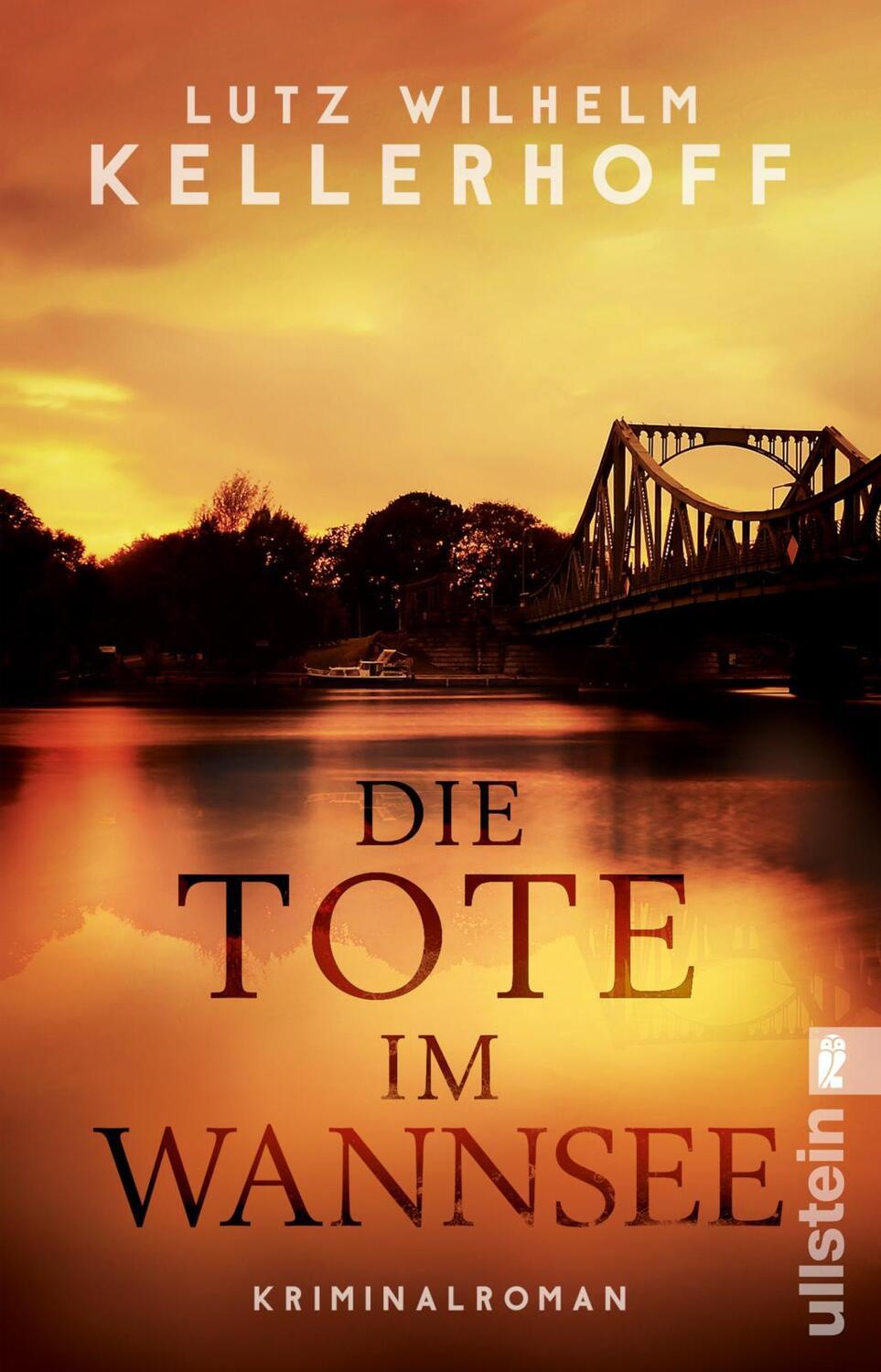 Cover: 9783548061139 | Die Tote im Wannsee | Kriminalroman | Lutz Wilhelm Kellerhoff | Buch