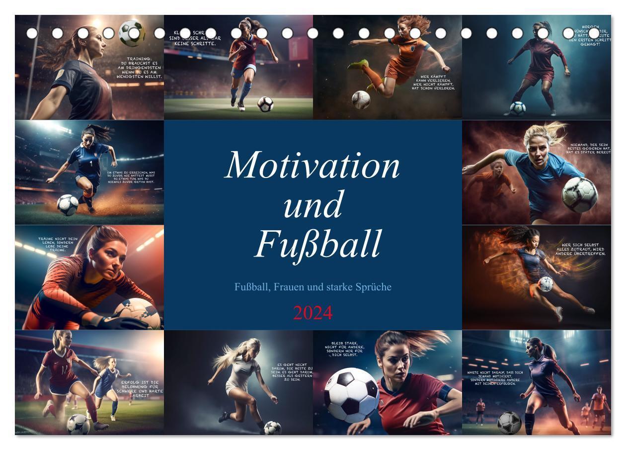 Cover: 9783675619715 | Motivation und Fußball (Tischkalender 2024 DIN A5 quer), CALVENDO...