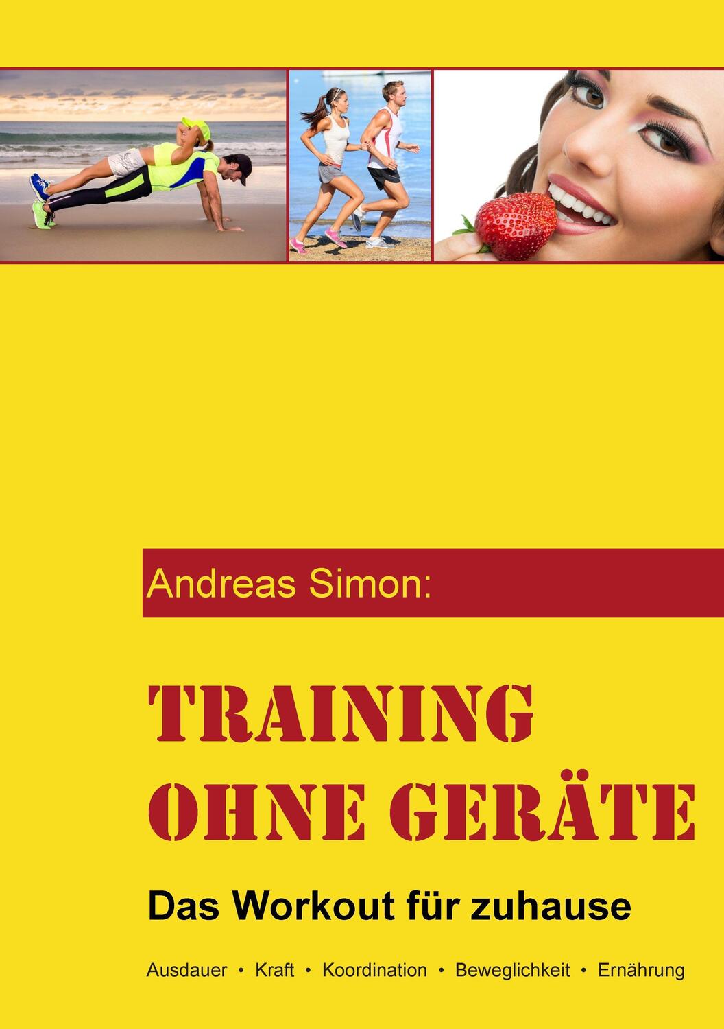 Cover: 9783735750983 | Training ohne Geräte | Das Workout für zuhause | Andreas Simon | Buch