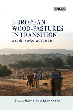 Cover: 9780815395317 | European Wood-pastures in Transition | A Social-ecological Approach