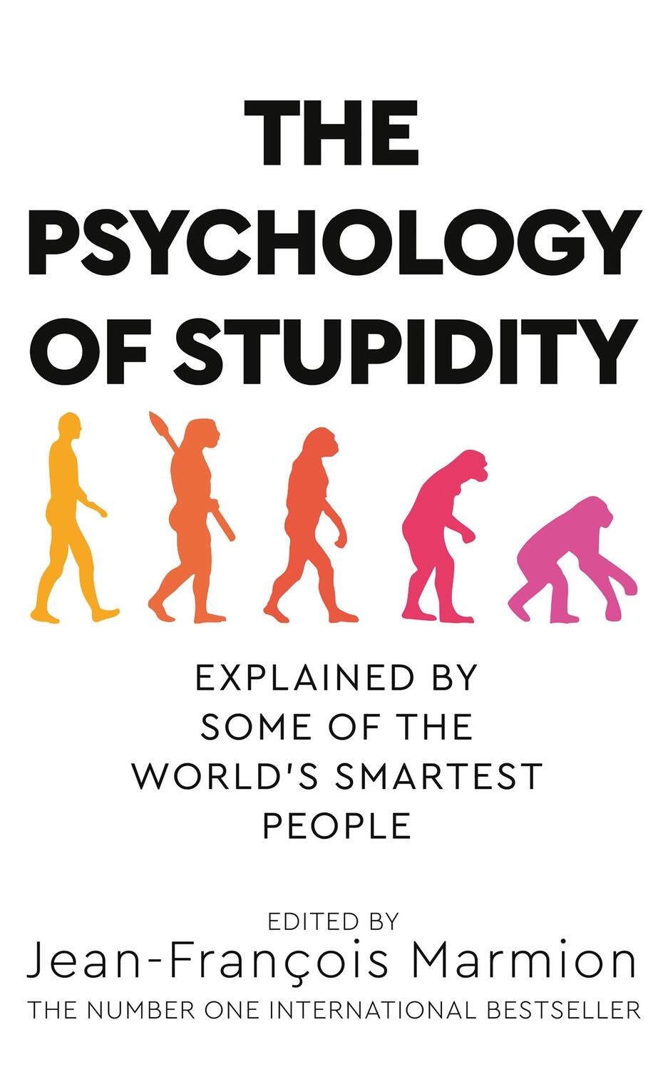 Cover: 9781529053838 | The Psychology of Stupidity | Jean-Francois Marmion | Taschenbuch
