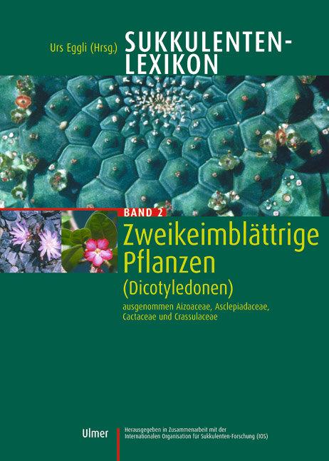 Cover: 9783800139156 | Sukkulentenlexikon 2 | Urs Eggli | Buch | 662 S. | Deutsch | 2002