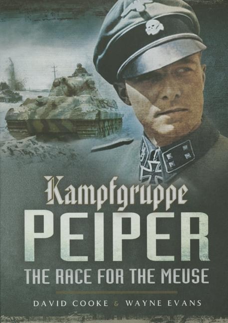 Cover: 9781473827042 | Kampfgruppe Peiper | The Race for the Meuse | David Cooke (u. a.)