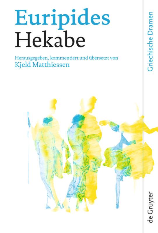 Cover: 9783110188097 | Hekabe | Euripides | Buch | X | Deutsch | 2008 | De Gruyter