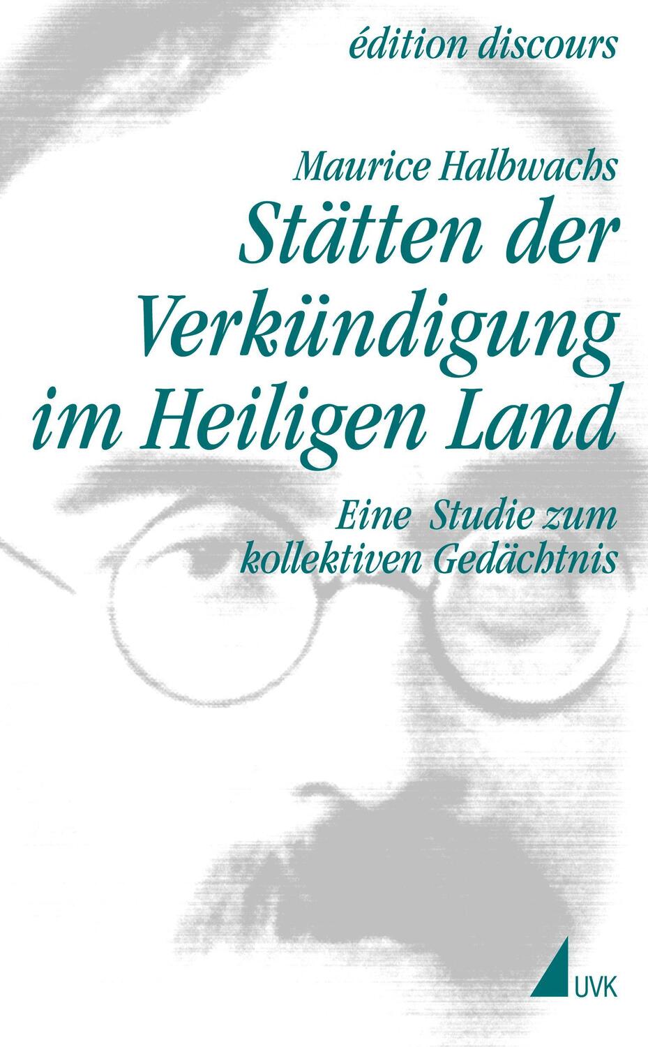 Cover: 9783896698940 | Stätten der Verkündigung im Heiligen Land | Maurice Halbwachs | Buch