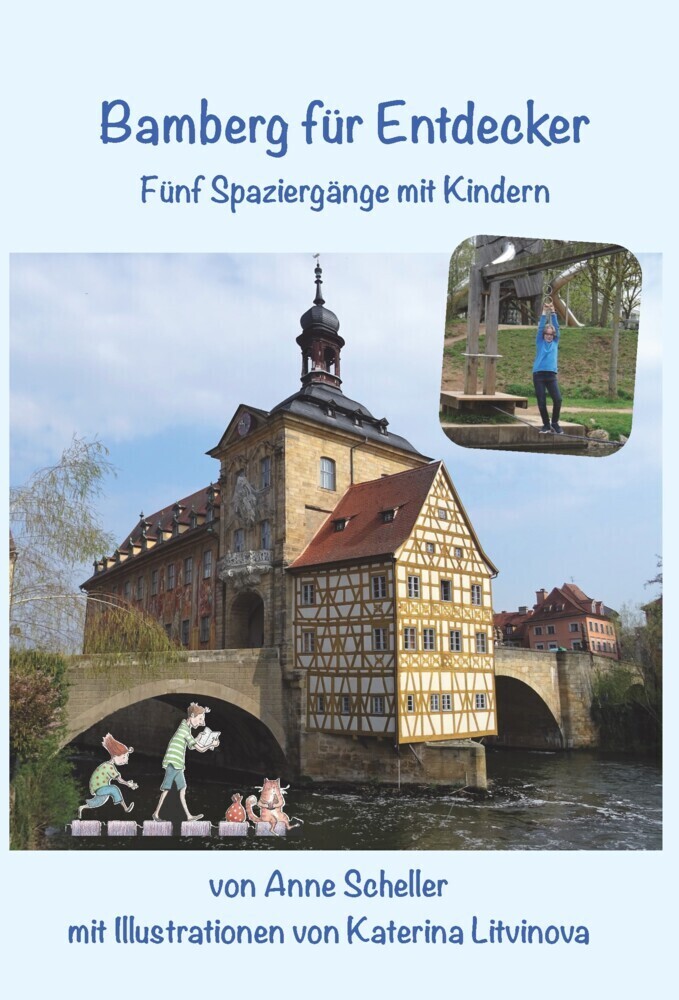 Cover: 9783898892353 | Bamberg für Entdecker | Fünf Spaziergänge mit Kindern | Anne Scheller