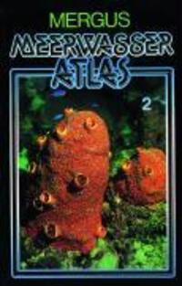 Cover: 9783882440218 | Meerwasser Atlas 2. Wirbellose Tiere | Buch | Deutsch | 1995 | Mergus