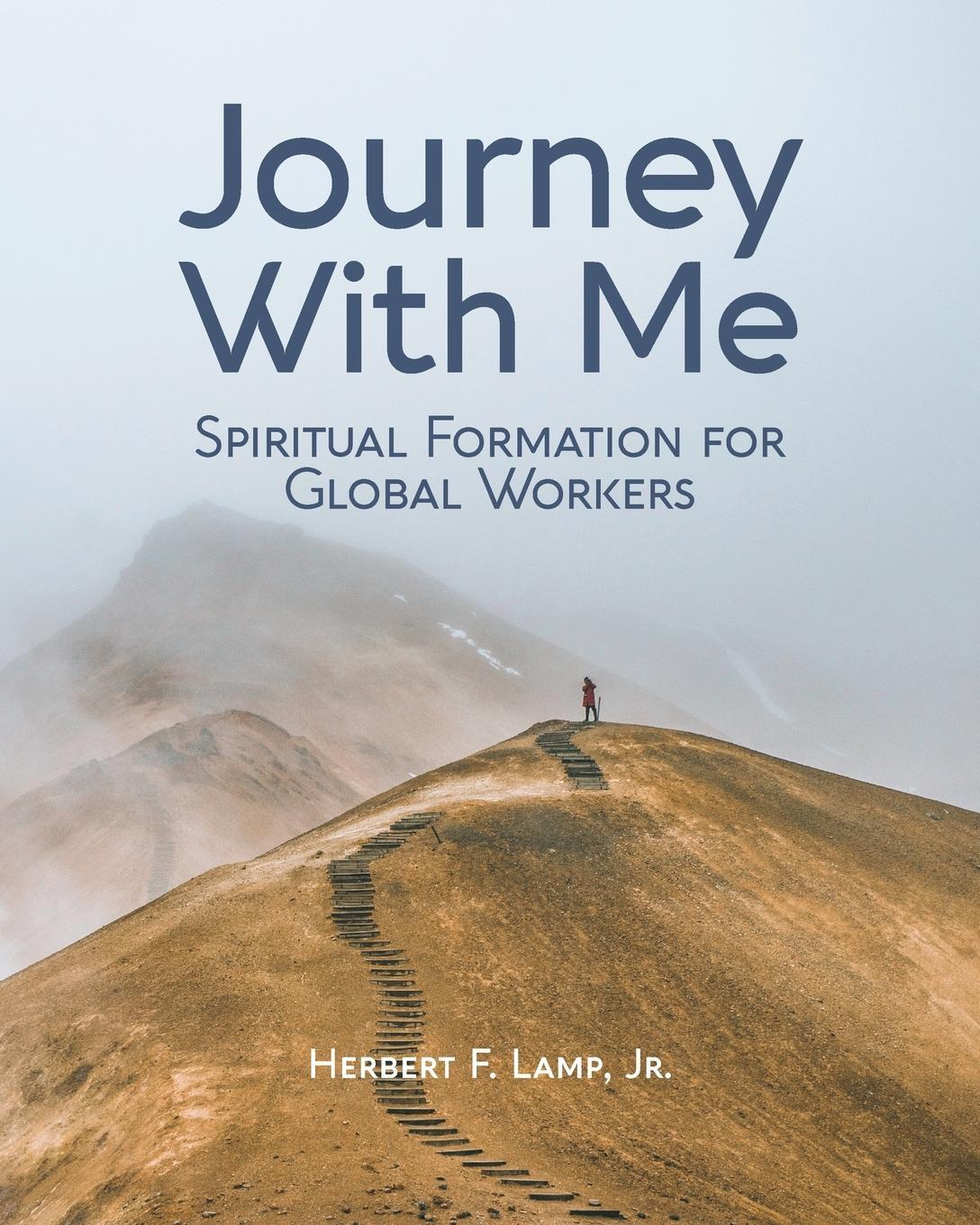 Cover: 9781645083955 | Journey With Me | Spiritual Formation for Global Workers | Lamp | Buch