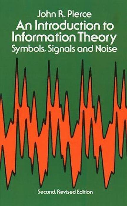 Cover: 9780486240619 | An Introduction to Information Theory, Symbols, Signals and Noise