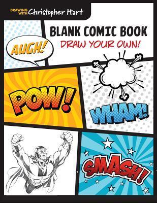 Cover: 9781640210332 | Blank Comic Book | Draw Your Own! | Christopher Hart | Taschenbuch