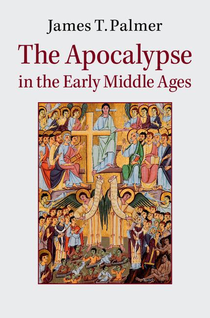 Cover: 9781107449091 | The Apocalypse in the Early Middle Ages | James Palmer | Taschenbuch