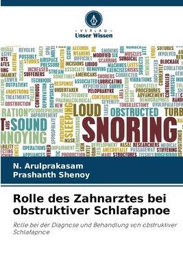 Cover: 9786206299653 | Rolle des Zahnarztes bei obstruktiver Schlafapnoe | Taschenbuch | 2023