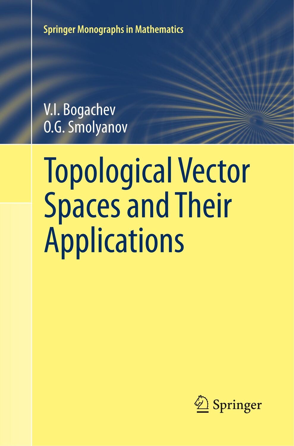 Cover: 9783319860800 | Topological Vector Spaces and Their Applications | Smolyanov (u. a.)