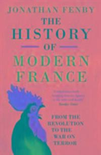Cover: 9781471129308 | The History of Modern France | Jonathan Fenby | Taschenbuch | Englisch