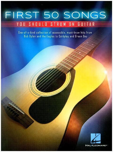 Cover: 888680079277 | First 50 Songs You Should Strum On -For Guitar- (Book) | Buch | 104 S.