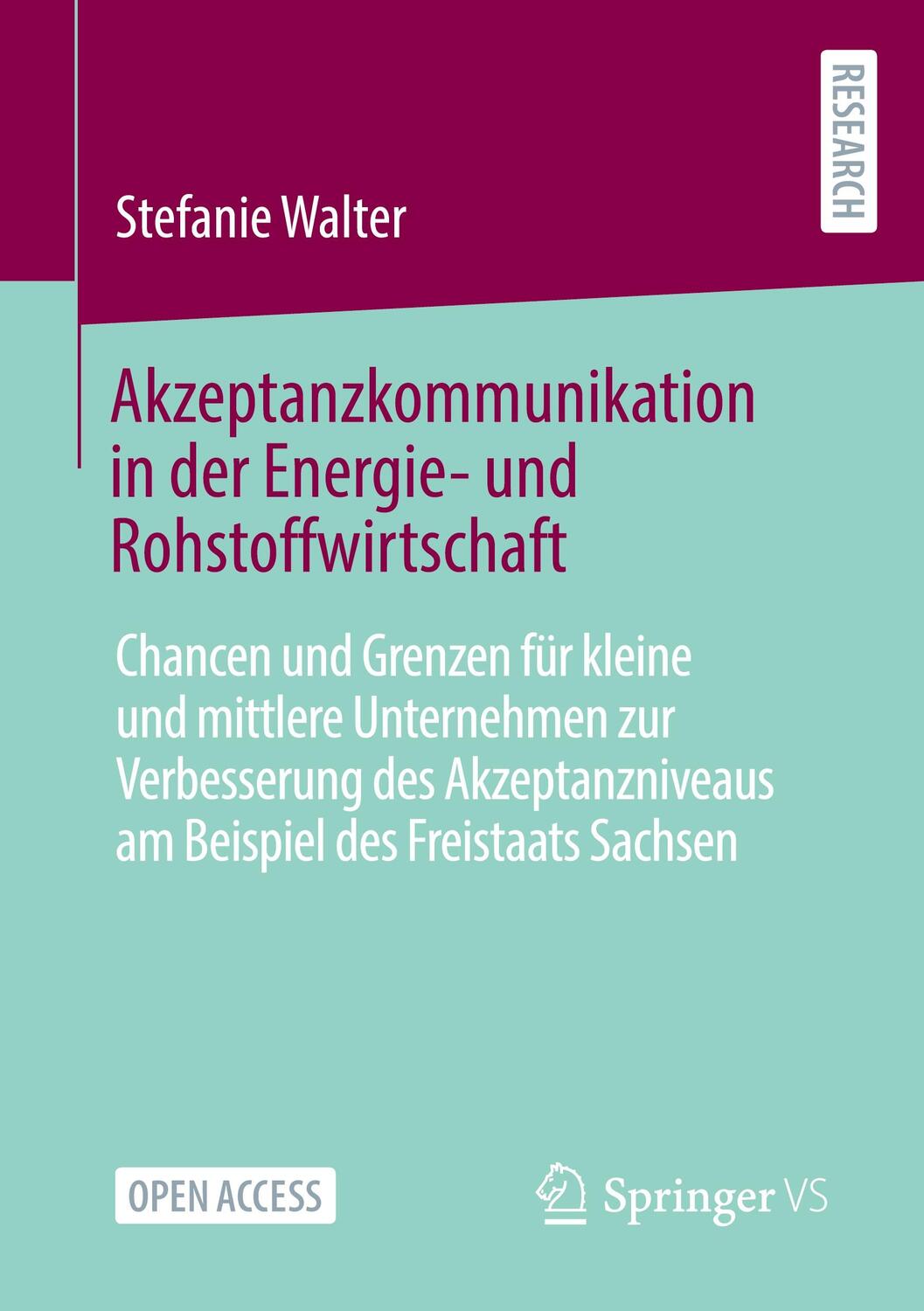 Cover: 9783658407971 | Akzeptanzkommunikation in der Energie- und Rohstoffwirtschaft | Walter
