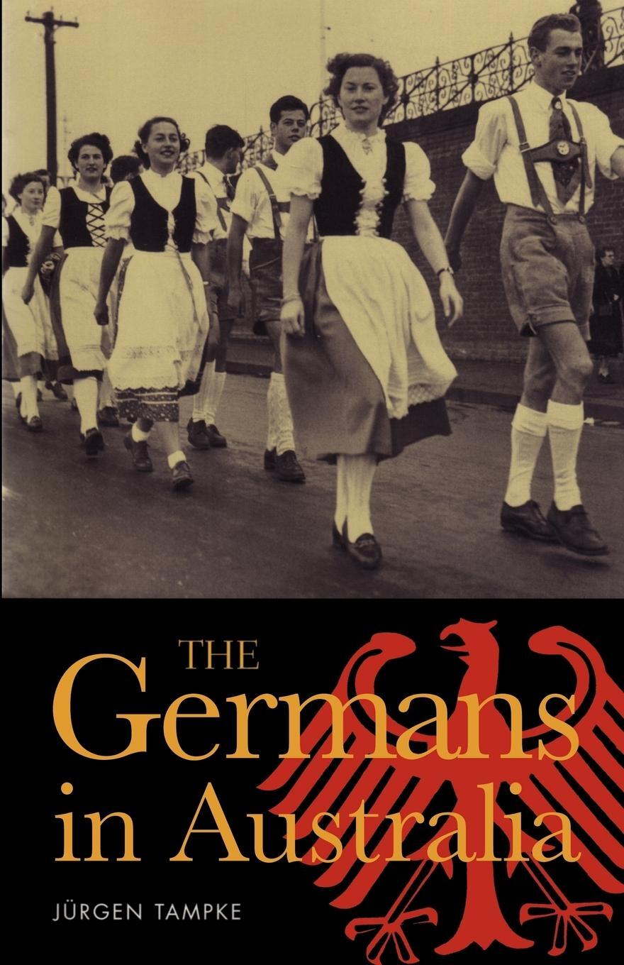 Cover: 9780521612432 | The Germans in Australia | Jurgen Tampke | Taschenbuch | Paperback