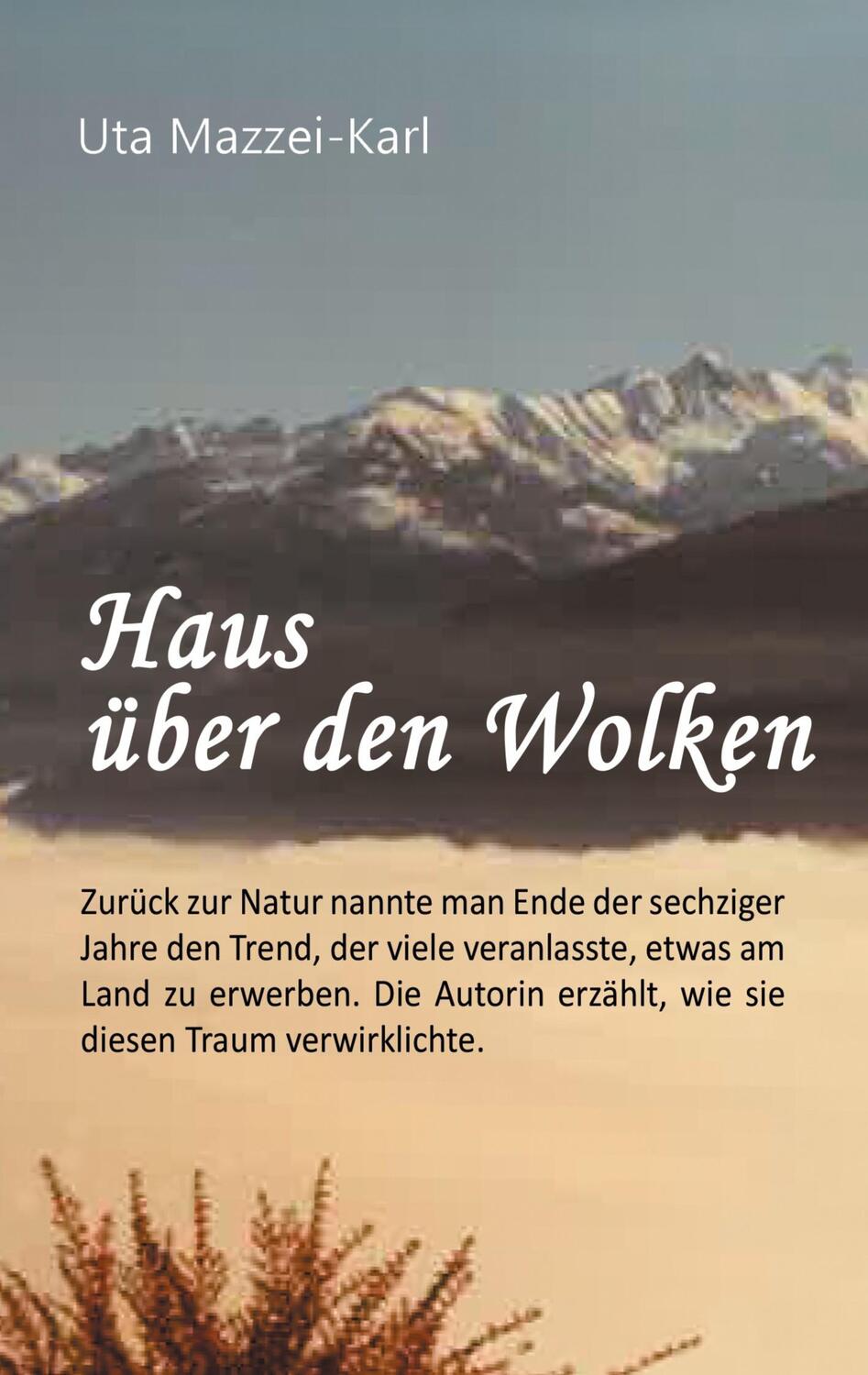 Cover: 9783347272422 | Haus über den Wolken | Uta Mazzei-Karl | Buch | 100 S. | Deutsch