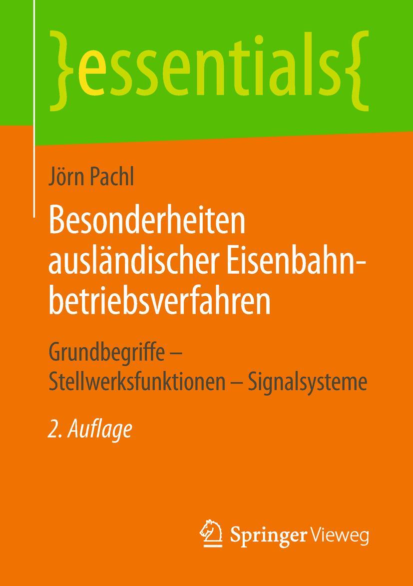 Cover: 9783658238520 | Besonderheiten ausländischer Eisenbahnbetriebsverfahren | Jörn Pachl