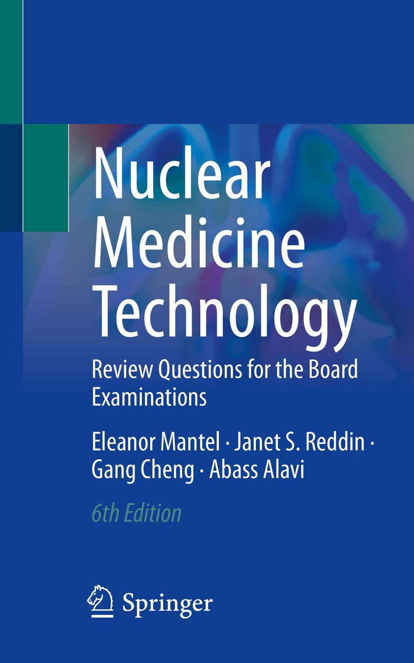 Cover: 9783031267192 | Nuclear Medicine Technology | Eleanor Mantel (u. a.) | Taschenbuch