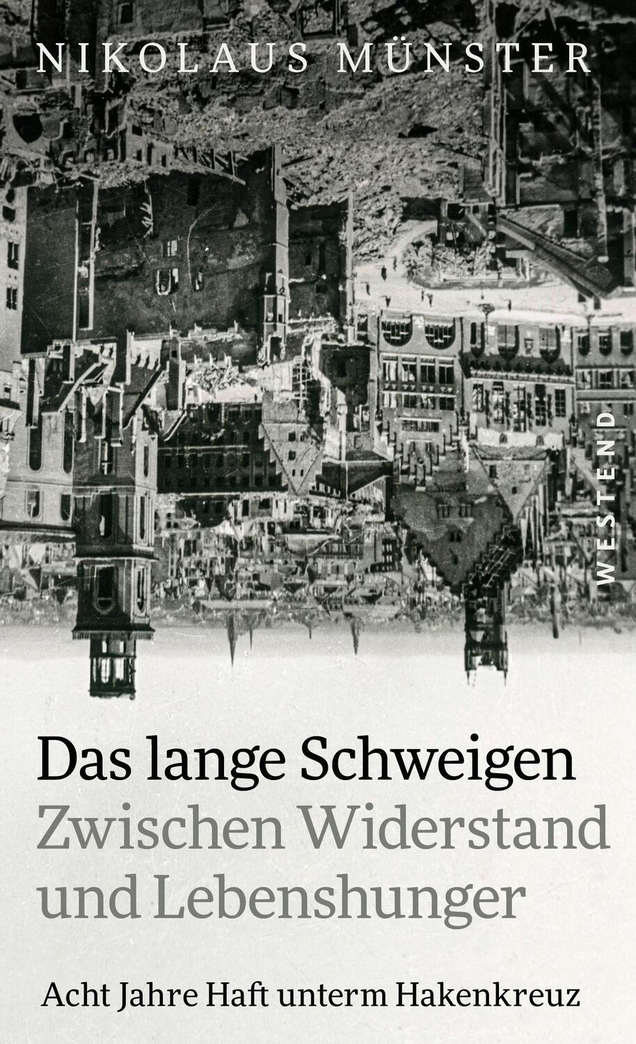 Cover: 9783864893742 | Das lange Schweigen | Zwischen Widerstand und Lebenshunger | Münster